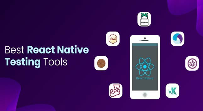 React Native Testing Tools